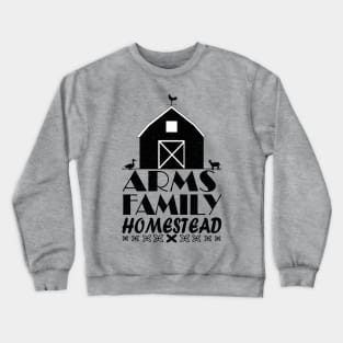 Arms Family Homestead Creation Crewneck Sweatshirt